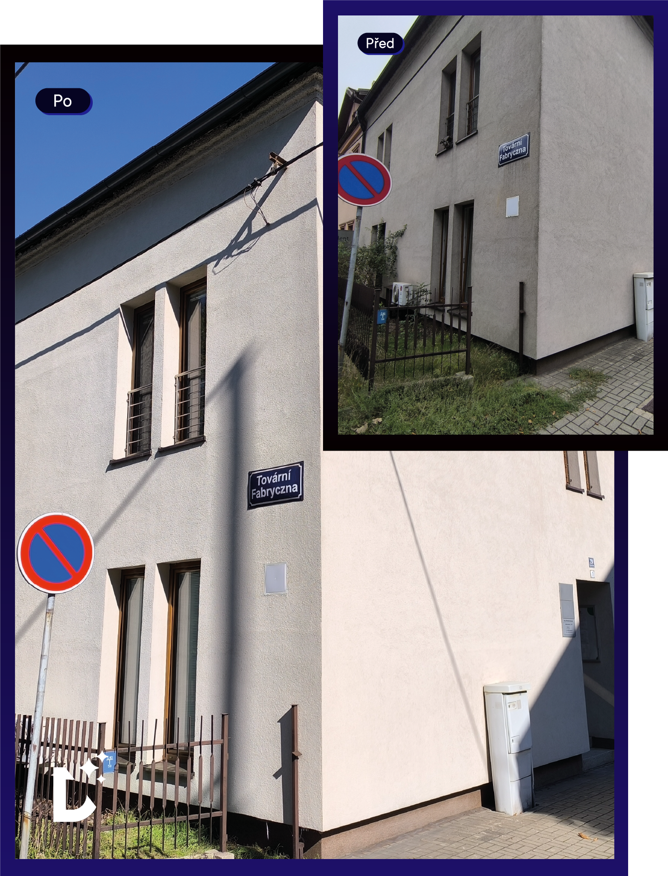 Comparison of a beige building corner with 'Tovární Fabryczna' street signs and no-parking signs before and after renovation.